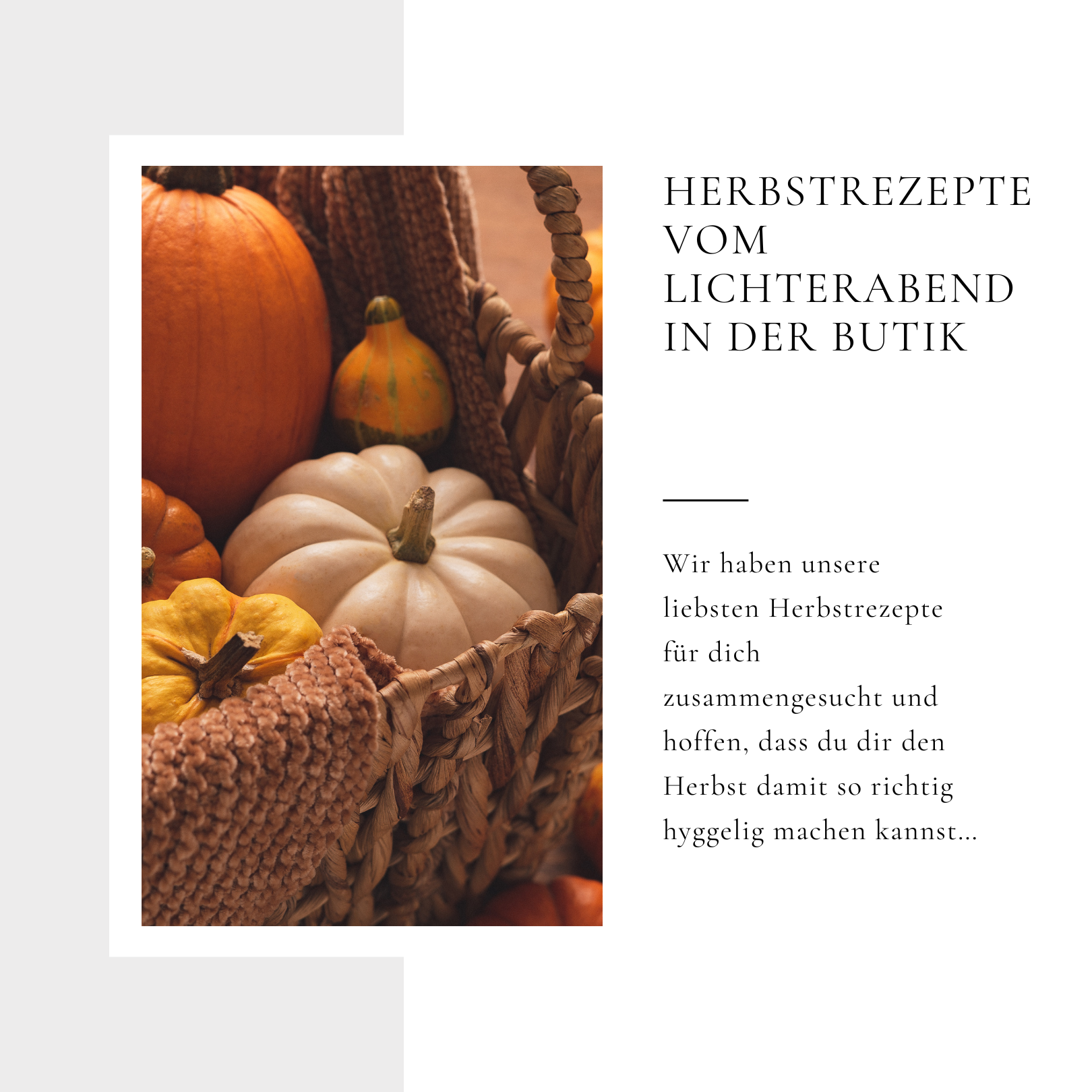 Herbstrezepte vom Lichterabend in der Butik