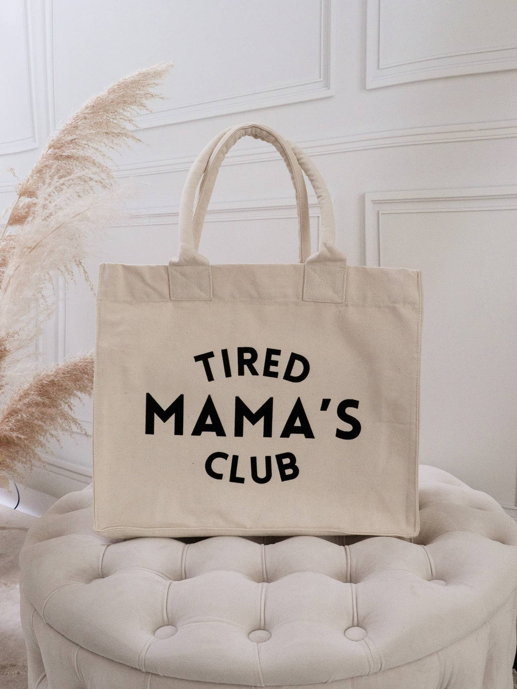 Tired Mama's Club – Bag: Natural