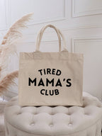 Tired Mama's Club – Bag: Natural